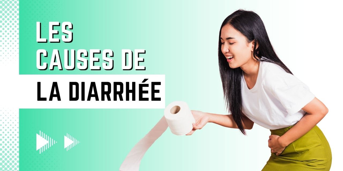 Les causes de la diarrhée