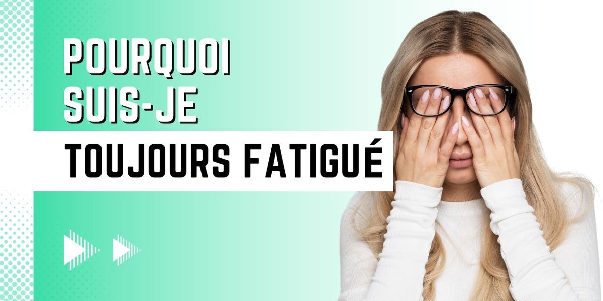 Pourquoi je suis toujours fatigué — free download